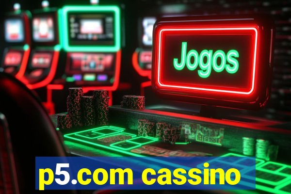 p5.com cassino